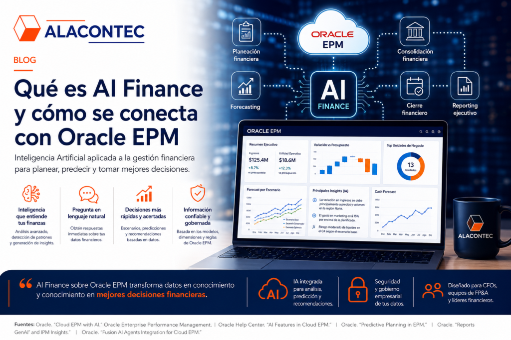 AI Finance conectado a Oracle EPM para planeación financiera, forecasting, cierre y reporting ejecutivo